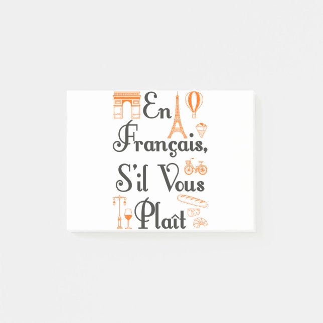 En Francais S'il Vous Plait French Teacher Student Post-it Notes (Front)