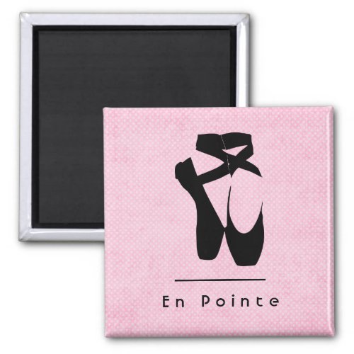 En Pointe Text with Black Ballet Shoes En Pointe Magnet
