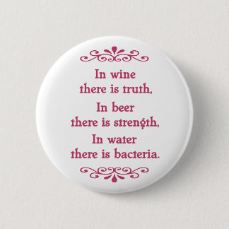 En Vino Veritas -cf-L Pinback Button