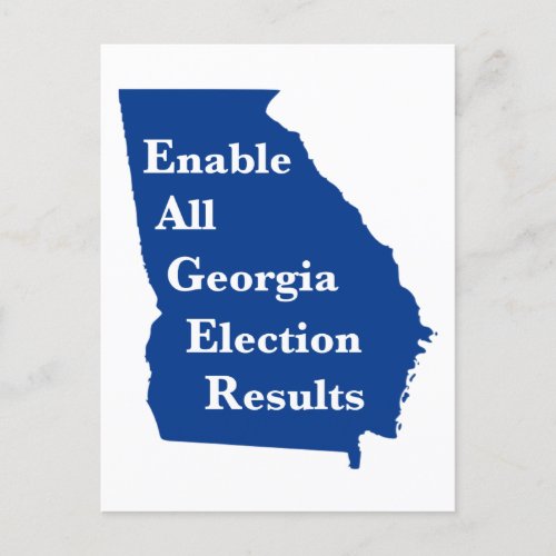 Enable All Georgia Election Results Postcard