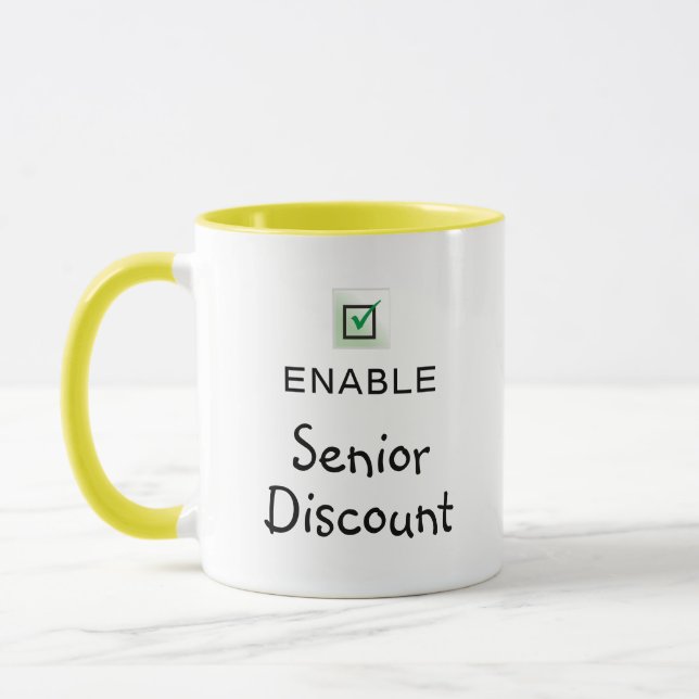 Enable Senior Discount Funny Quote Coffee Mug (Left)