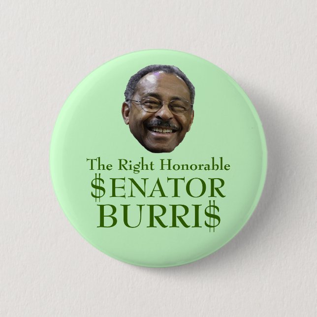 $enator Burri$ Pinback Button (Front)