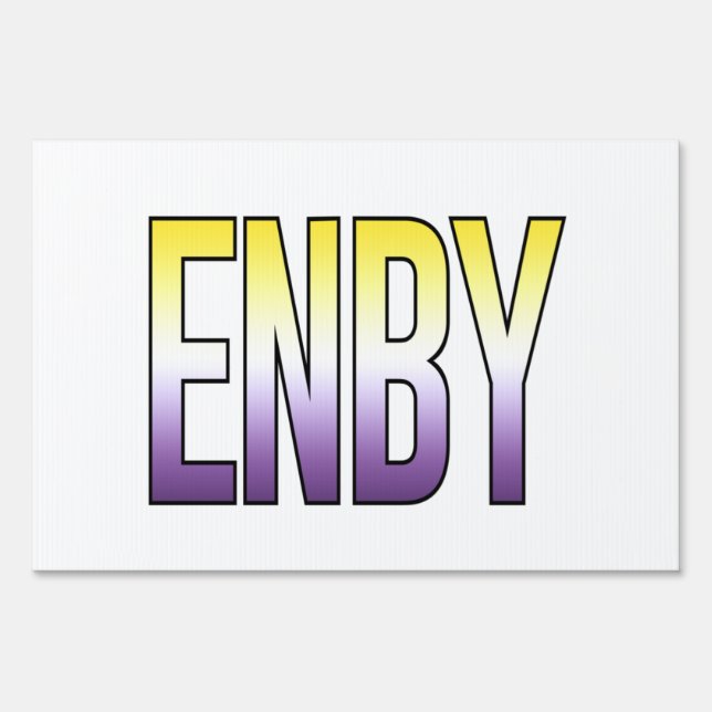ENBY - Nonbinary Sign (Front)