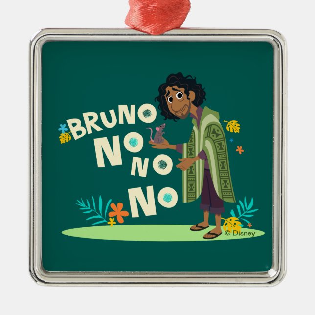 Encanto | Bruno No No No Metal Ornament (Front)