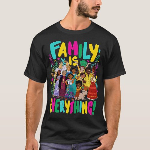 Encanto _ Family Is Everything  T_Shirt