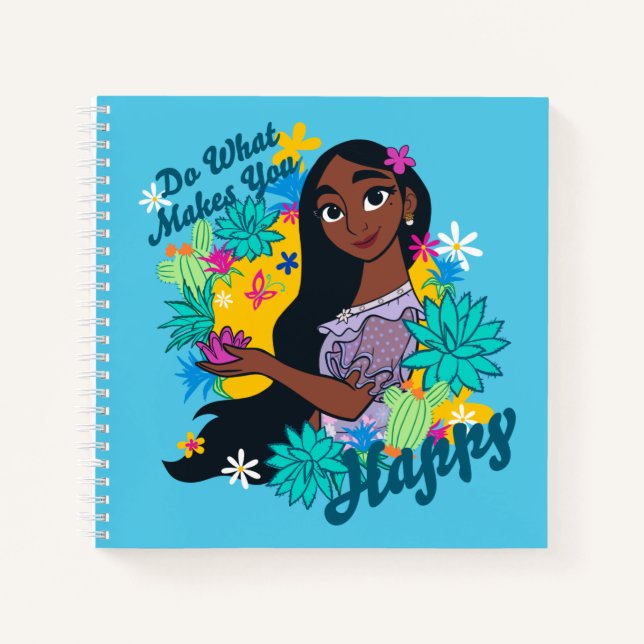 Encanto | Isabela - Do What Makes You Happy Notebook (Front)