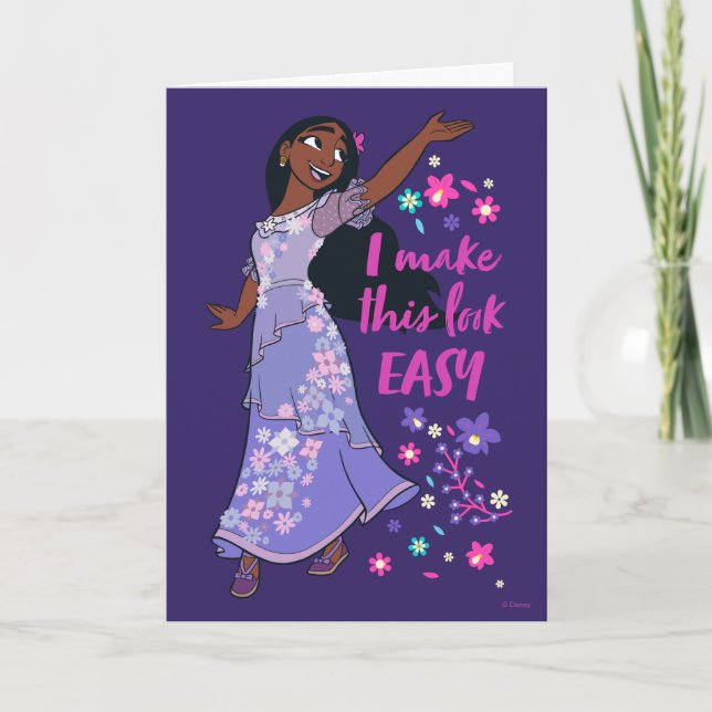 Encanto | Isabela - I Make This Look Easy Card (Front)