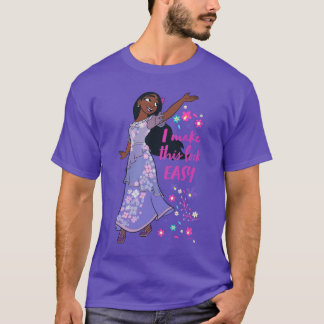 Encanto | Isabela - I Make This Look Easy T-Shirt