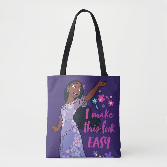 Encanto | Isabela - I Make This Look Easy Tote Bag (Front)