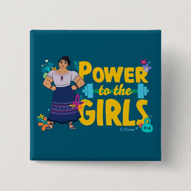 Encanto | Luisa - Power to the Girls Button (Front)