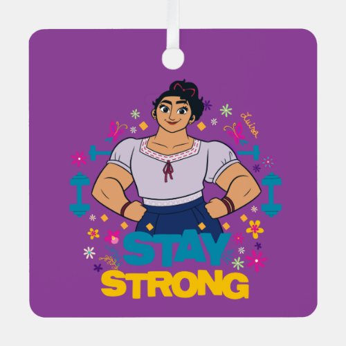 Encanto  Luisa _ Stay Strong Metal Ornament