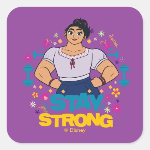 Encanto  Luisa _ Stay Strong Square Sticker