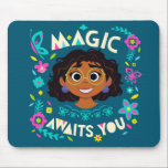 Encanto | Mirabel - Magic Awaits You Mouse Pad<br><div class="desc">Check out this floral framed graphic of Mirabel that reads "Magic Awaits You".</div>
