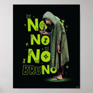 Encanto No No No Bruno Poster