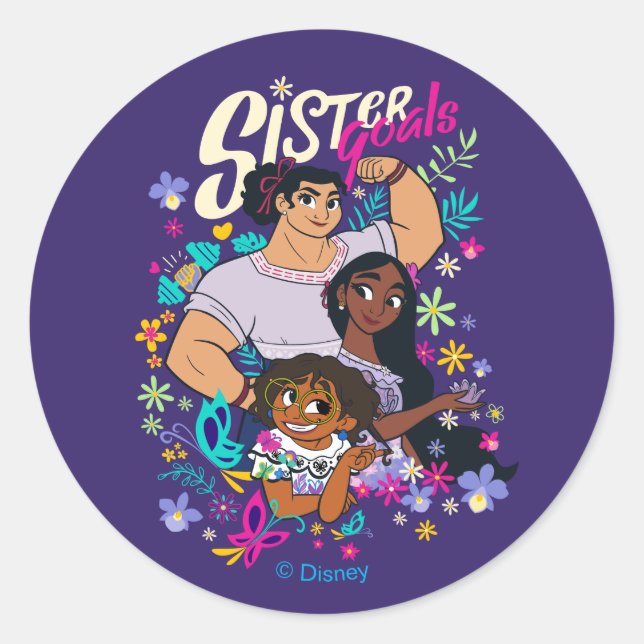 Encanto | Sister Goals Classic Round Sticker (Front)