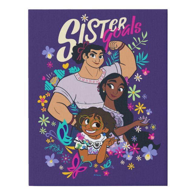 Encanto | Sister Goals Faux Canvas Print (Front)