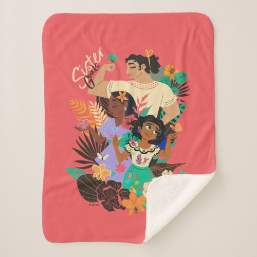 Encanto Sisters  Sister Goals Floral Graphic Sherpa Blanket