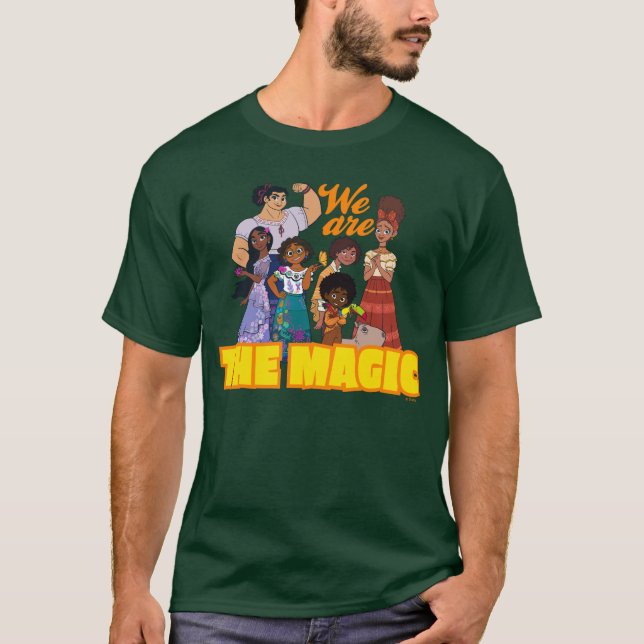 Encanto | We are the Magic T-Shirt (Front)