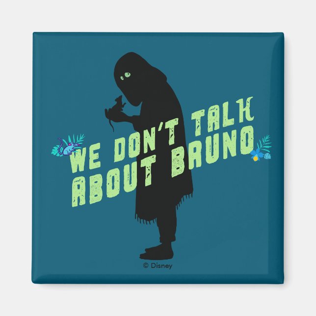 Encanto | "We Don't Talk About Bruno" Typography Magnet (Front)