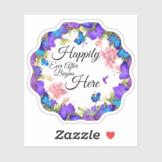 Enchanted Floral Happily Ever After Begins Here Sticker