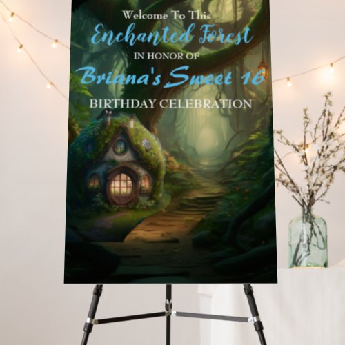 Enchanted Forest  Sweet 16 Welcome Sign