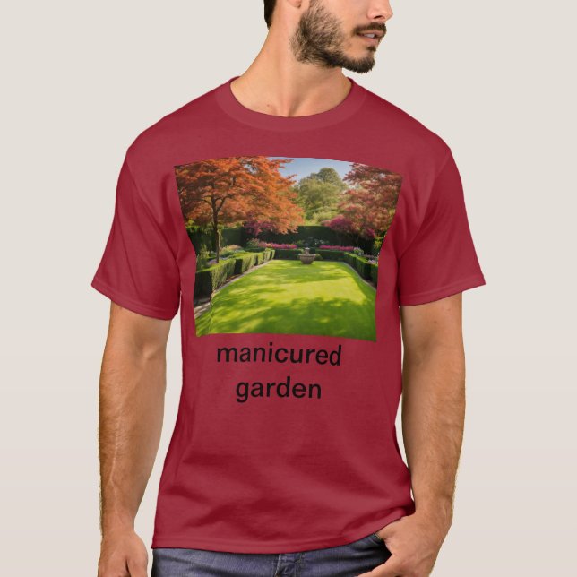 Enchanted Oasis: A Manicured Garden Retreat T-Shirt (Front)