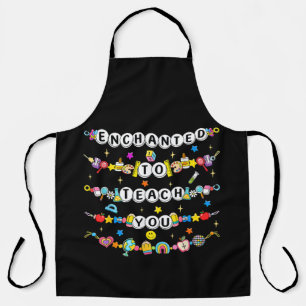 Enchanted to Teach You Teacher Funny Apron