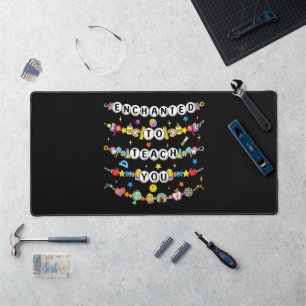 Enchanted to Teach You Teacher Funny Desk Mat