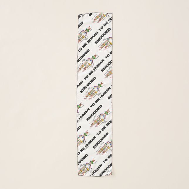 Encoded To Be Human DNA Replication Geek Humor Scarf (Front)