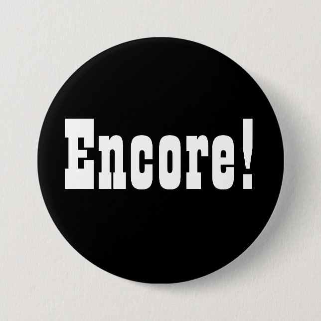 Encore! Button (Front)