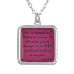 encouagement bible verse Joshua 1:9 necklace