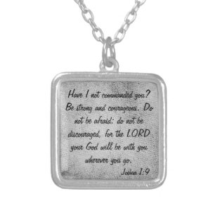 encouagement bible verse Joshua 1:9 necklace