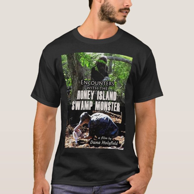 Encounters with the Honey Island Swamp Monster T T-Shirt (Front)
