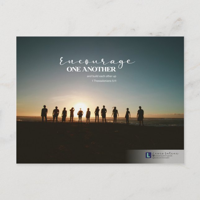 Encourage Each Other (1 Thessalonians 5:11) Postcard (Front)