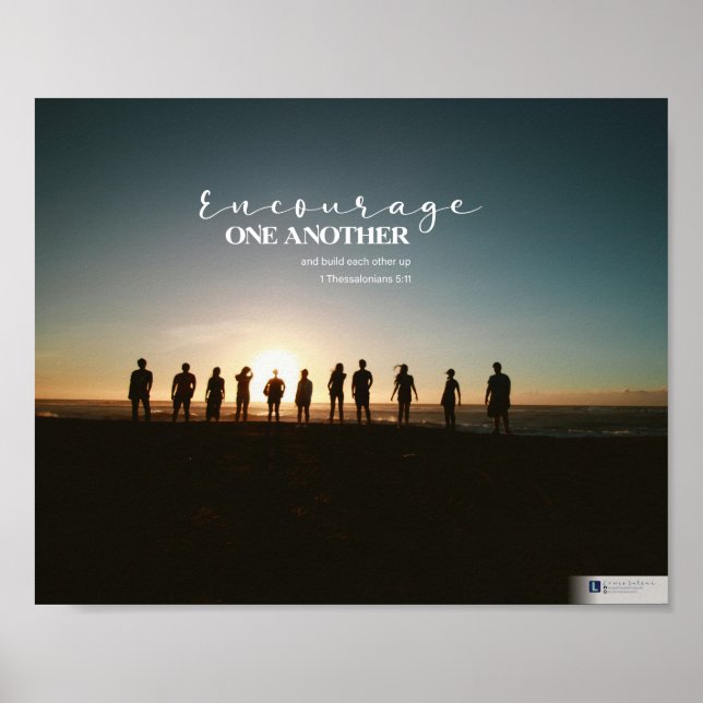 Encourage Each Other (1 Thessalonians 5:11) Poster (Front)