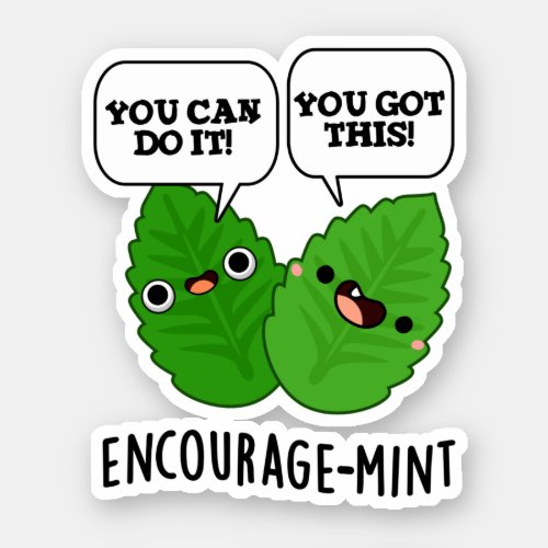 Encourage_mint Cute Positive Mint Pun Sticker
