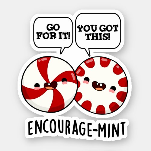 Encourage_mint Funny Candy Pun  Sticker