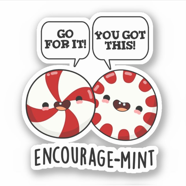 Encourage-mint Funny Candy Pun  Sticker (Front)