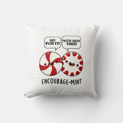 Encourage_mint Funny Candy Pun  Throw Pillow