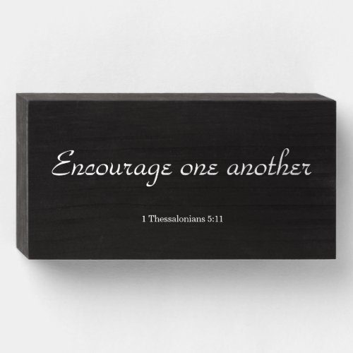 Encourage one another wooden box sign
