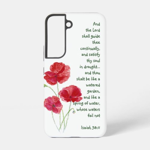 Encourage Scripture Isaiah Poppy Garden Flower Samsung Galaxy S22 Case