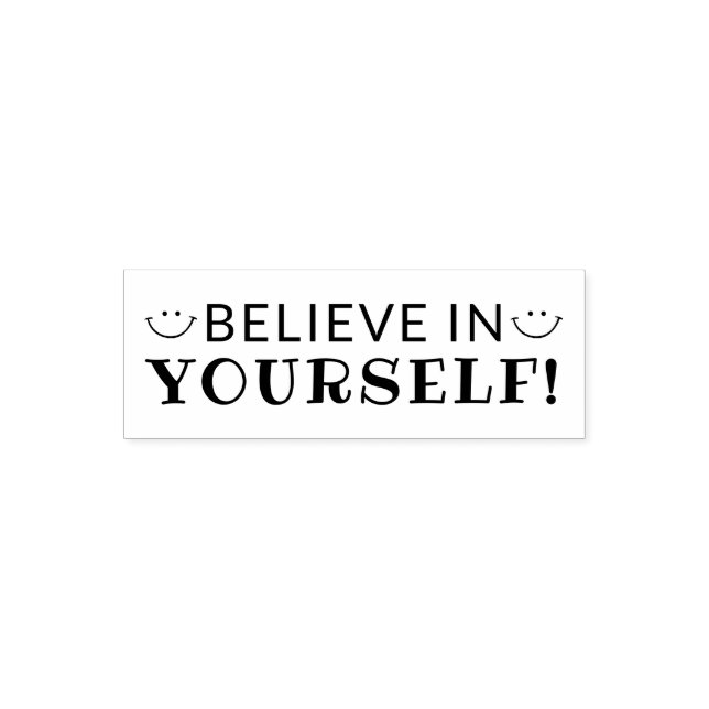 Encouragement Believe In Yourself Teachers Self-inking Stamp (Design)