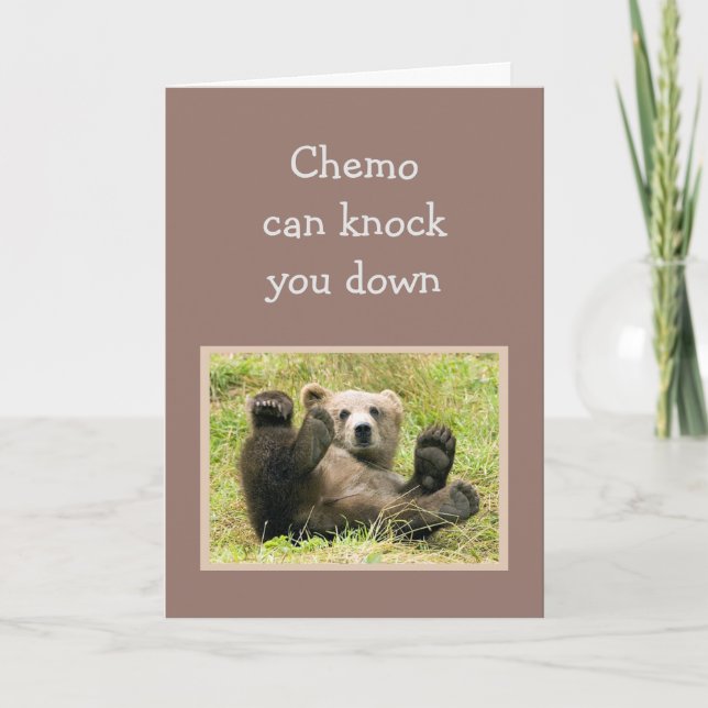 Encouragement Chemo can knock you down. Card (Front)