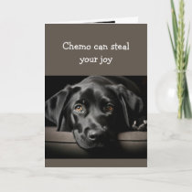 Encouragement Chemo can Steal your Joy Card