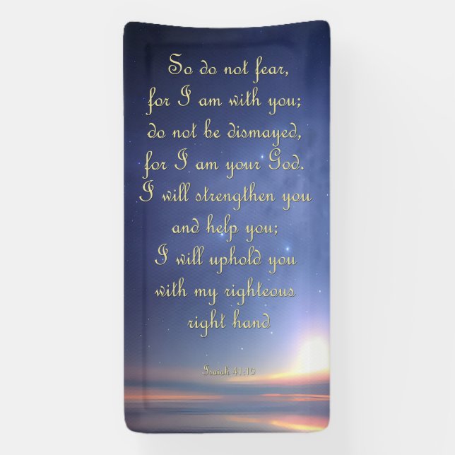Encouragement, Do Not Fear Banner - Isaiah 41:10 (Vertical)