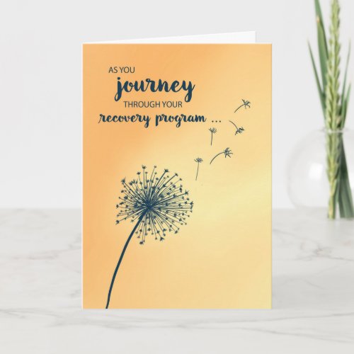 Encouragement for 12 Step Recovery Dandelion Card