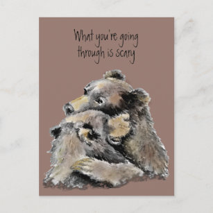 Encouragement,Get Well, Cancer, Loss Bear Hugs Postcard