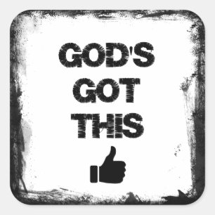 Encouragement: God's Got This Square Sticker