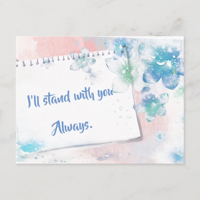 Encouragement; I'll Stand with You Quote Postcard (Front)