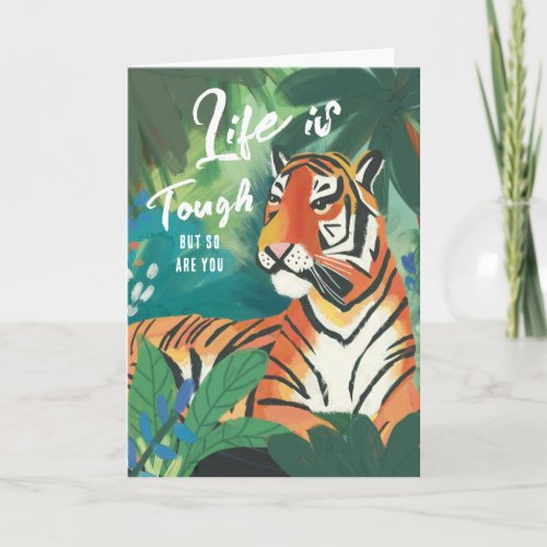 Encouragement Jungle Tiger Greeting Card